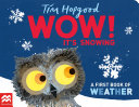 WOW! It's Snowing!