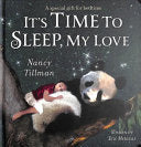 It's Time to Sleep, My Love